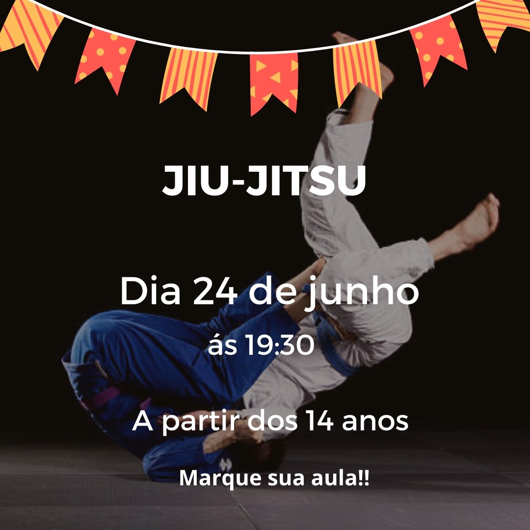 Jiu Jitsu – 24 de junho