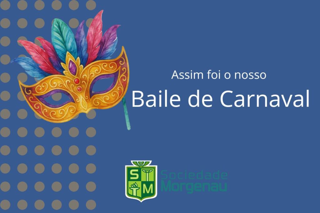 Assim foi o nosso Baile de Carnaval