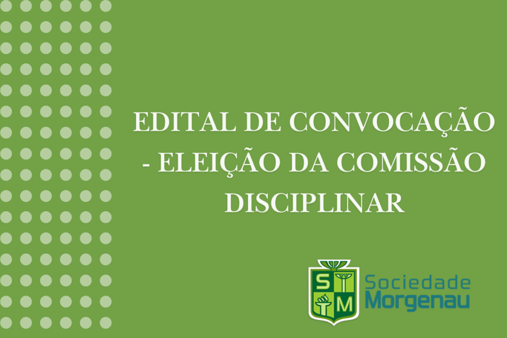 EDITAL DE CONVOCAÇÃO - ELEIÇÃO DA COMISSÃO DISCIPLINAR